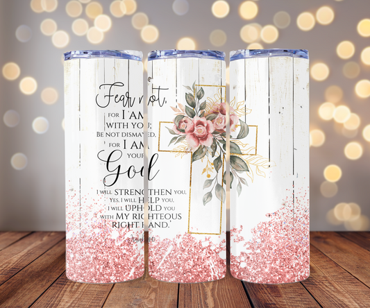 Fear Not Tumbler Wrap - 20 oz