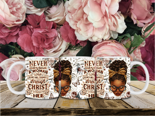 Never Underestimate a Woman of God - Mug Wrap